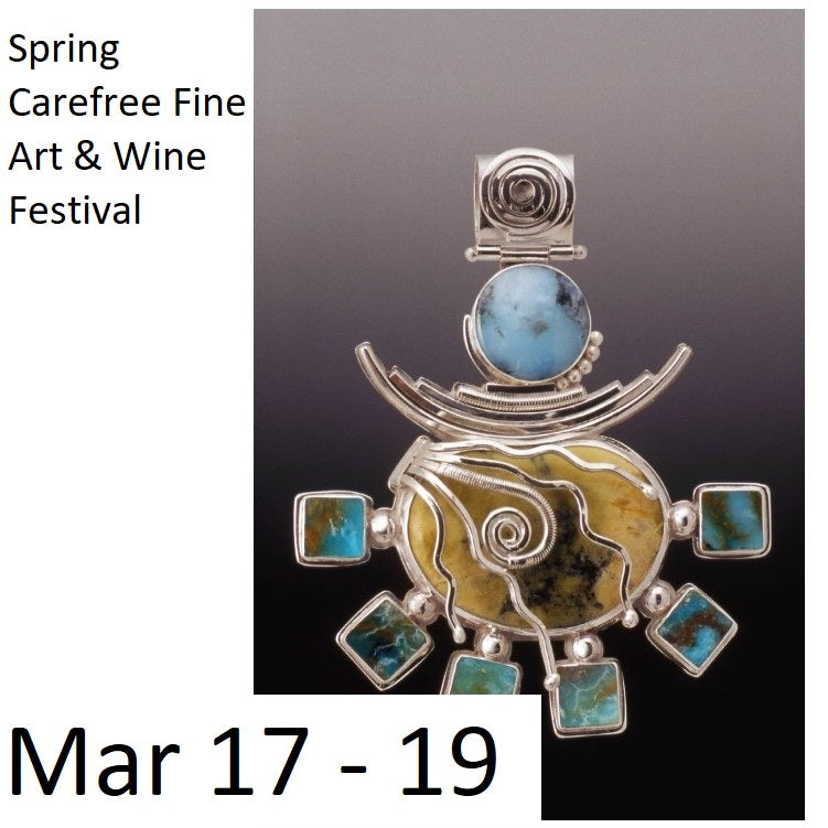 Spring Carefree Fine Art & Wine Festival Mar 17 - 19