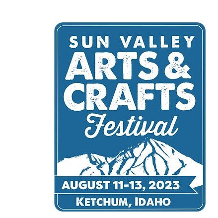 Sun Valley Arts & Crafts Festival Aug 11 - 13