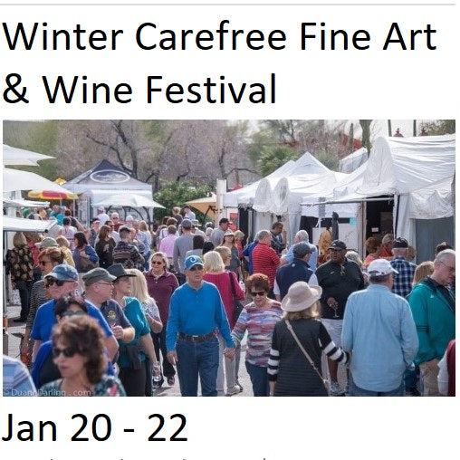 Winter Carefree Fine Art & Wine Festival Jan 20 - 22